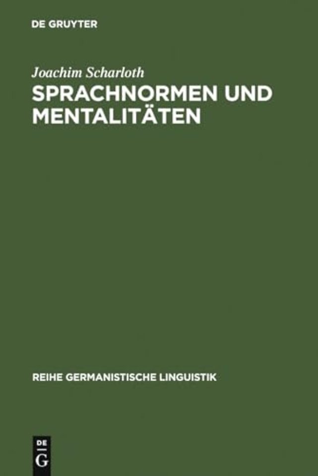 Sprachnormen und Mentalitaten