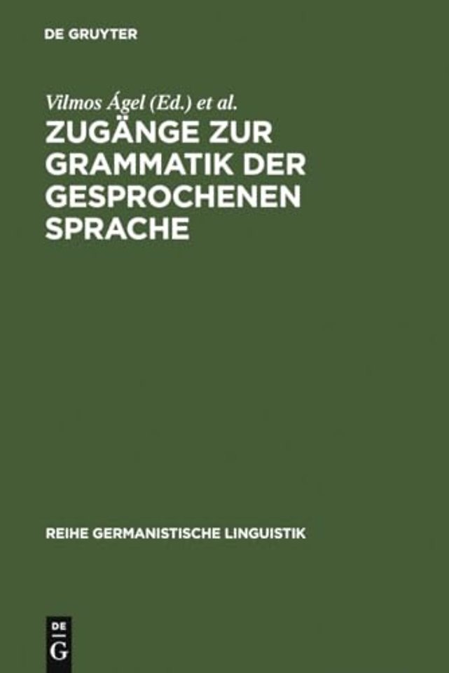 Zugange Zur Grammatik Der Gesprochenen Sprache