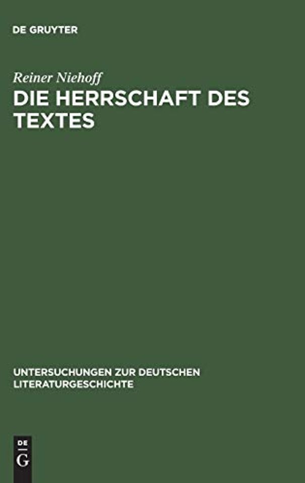 Die Herrschaft Des Textes