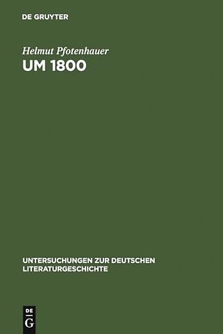 Um 1800 – Konfigurationen der Literatur, Kunstliteratur und Ästhetik