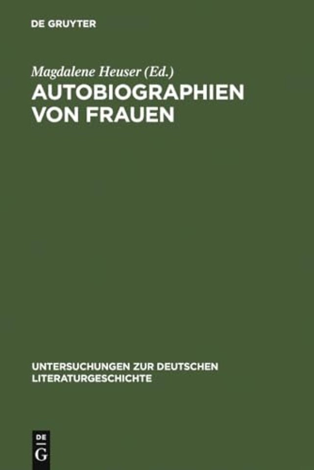 Autobiographien von Frauen – Beiträge zu ihrer Geschichte