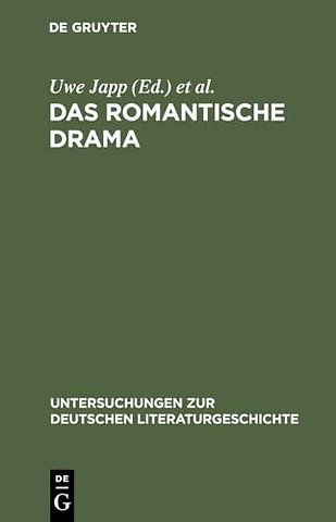 Das romantische Drama – Produktive Synthese zwischen Tradition und Innovation