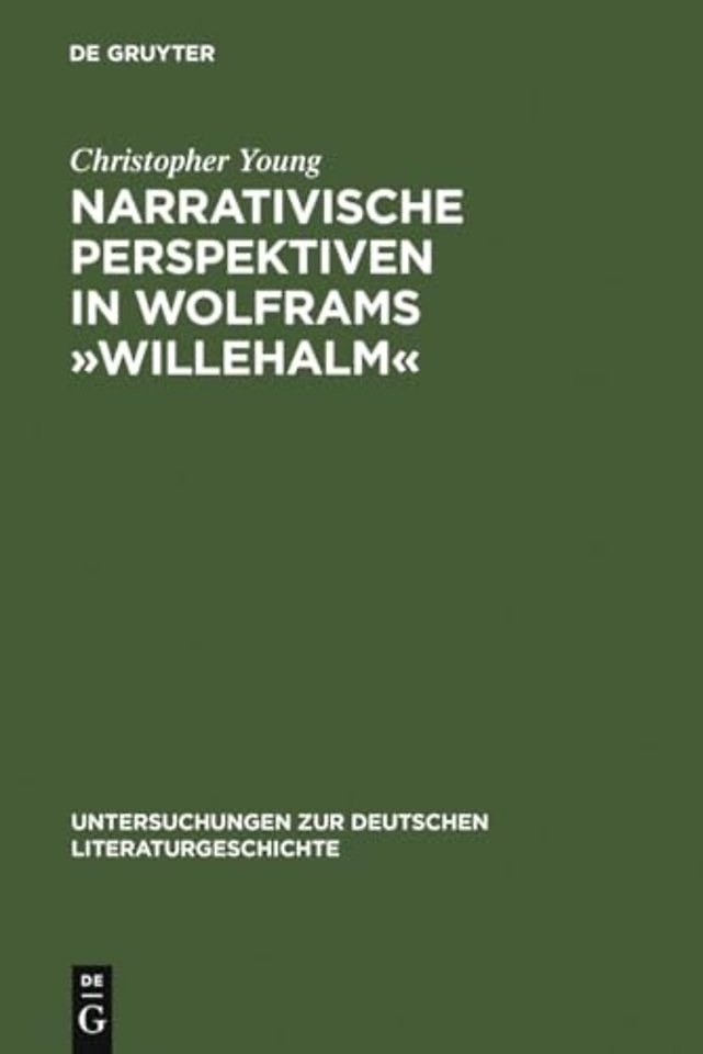 Narrativische Perspektiven in Wolframs »Willehalm«