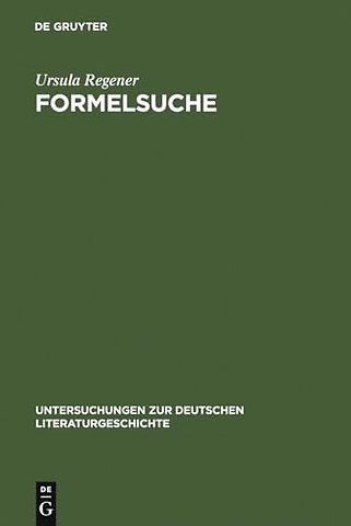 Formelsuche – Studien zu Eichendorffs lyrischem Werk