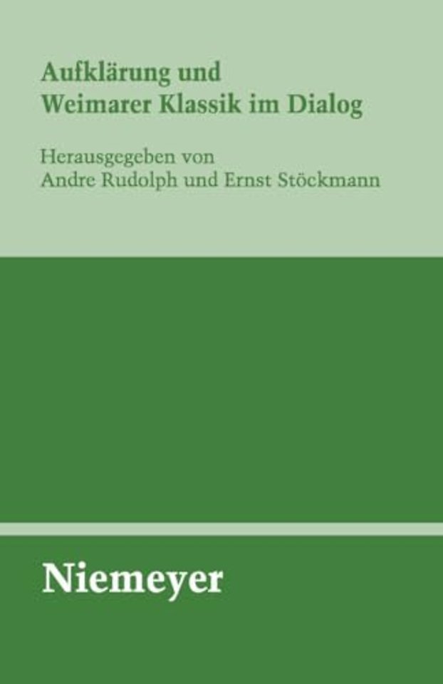 Aufklärung und Weimarer Klassik im Dialog