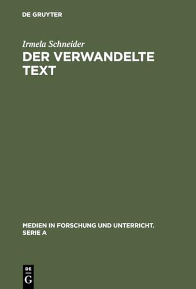 Der verwandelte Text – Wege zu einer Theorie der Literaturverfilmung