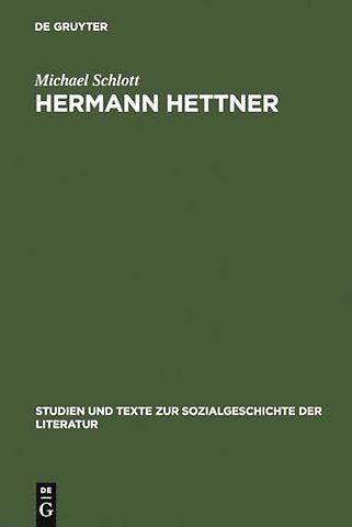 Hermann Hettner – Idealistisches Bildungsprinzip versus Forschungsimperativ. Zur Karriere eines >undisziplinierten< Gelehrten im 19. Jahrhundert