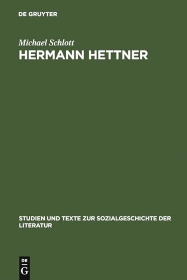 Hermann Hettner – Idealistisches Bildungsprinzip versus Forschungsimperativ. Zur Karriere eines >undisziplinierten< Gelehrten im 19. Jahrhundert