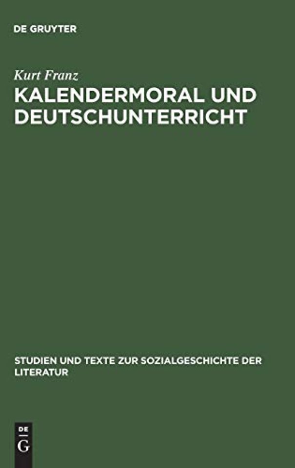 Kalendermoral und Deutschunterricht – Johann Peter Hebel als Klassiker der elementaren Schulbildung im 19. Jahrhundert
