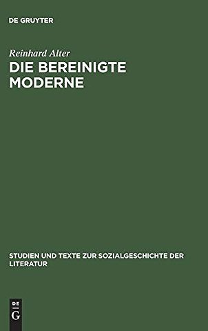 Die bereinigte Moderne – Heinrich Manns »Untertan« und politische Publizistik in der Kontinuität der deutschen Geschichte zwischen Kaiserreich und Dri