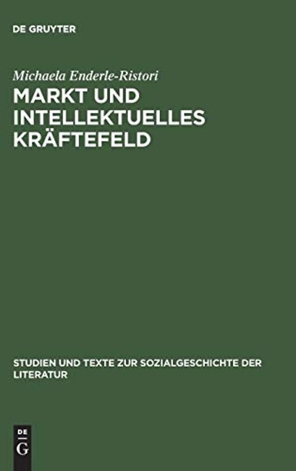 Markt und intellektuelles Kräftefeld – Literaturkritik im Feuilleton von "Pariser Tageblatt" und "Pariser Tageszeitung" (1933–1940)