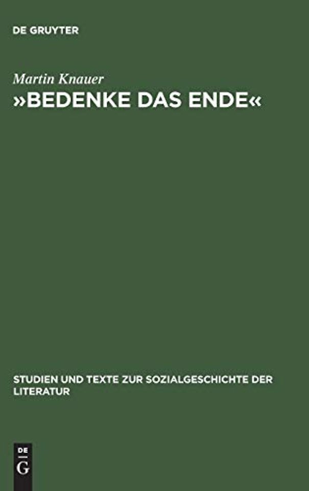 »Bedenke das Ende« – Zur Funktion der Todesmahnung in druckgraphischen Bildfolgen des Dreiβigjährigen Krieges