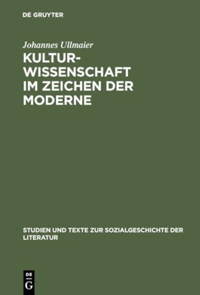 Kulturwissenschaft im Zeichen der Moderne – Hermeneutische und kategoriale Probleme