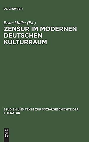 Zensur im modernen deutschen Kulturraum