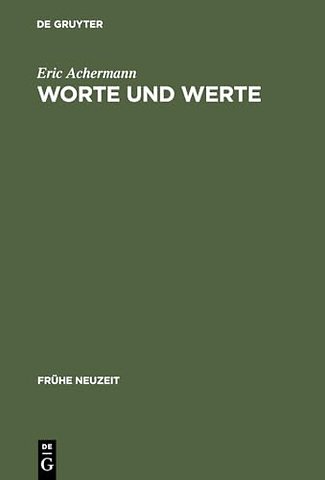 Worte und Werte – Geld und Sprache bei Gottfried Wilhelm Leibniz, Johann Georg Hamann und Adam Müller