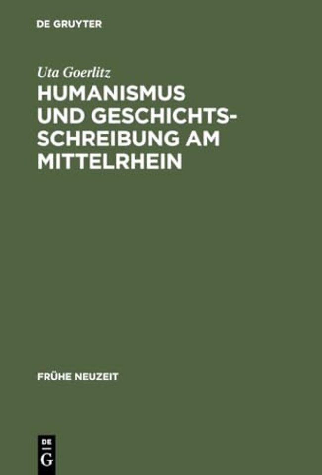 Humanismus und Geschichtsschreibung am Mittelrhe – Das "Chronicon urbis et ecclesiae Maguntinensis" des Hermannus Piscator OSB