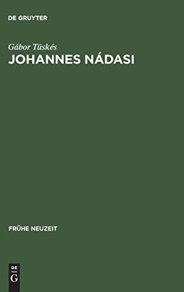 Johannes Nádasi – Europäische Verbindungen der geistlichen Erzählliteratur Ungarns im 17. Jahrhundert