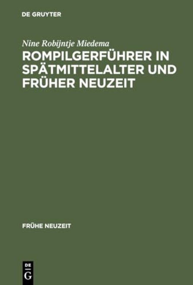Rompilgerfuhrer in Spatmittelalter Und Fruher Neuzeit