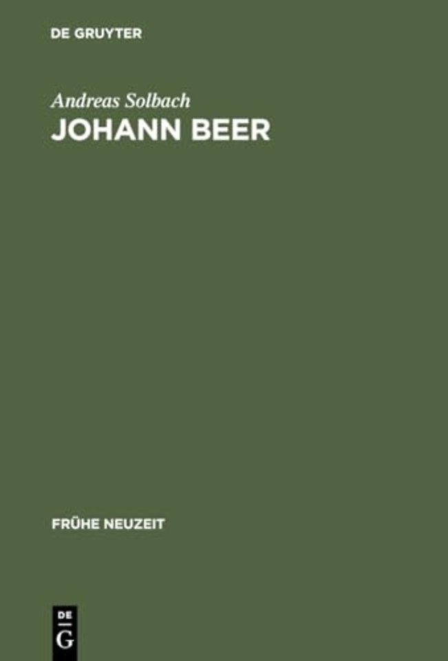 Johann Beer – Rhetorisches Erzählen zwischen Satire und Utopie