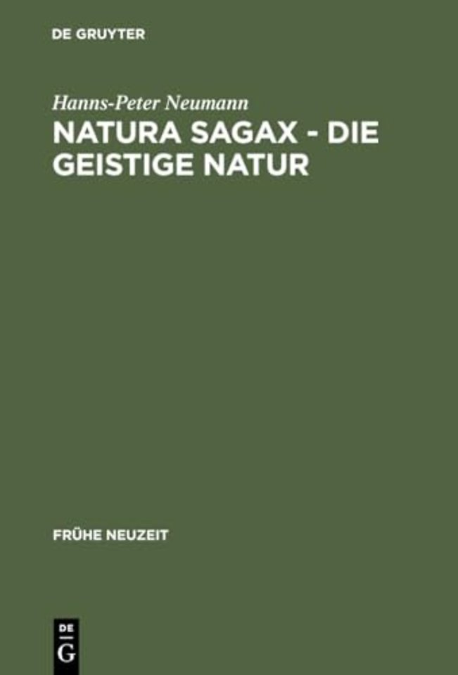 Natura sagax – Die geistige Natur – Zum Zusammenhang von Naturphilosophie und Mystik in der frühen Neuzeit am Beispiel Johann Arndts