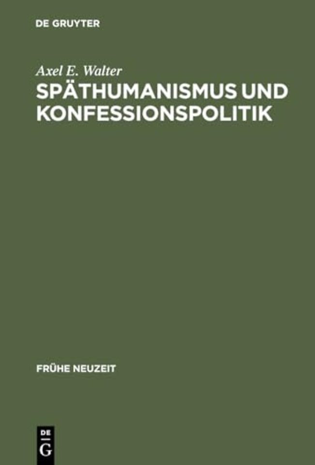 Späthumanismus und Konfessionspolitik – Die europäische Gelehrtenrepublik um 1600 im Spiegel der Korrespondenzen Georg Michael Lingelsheims