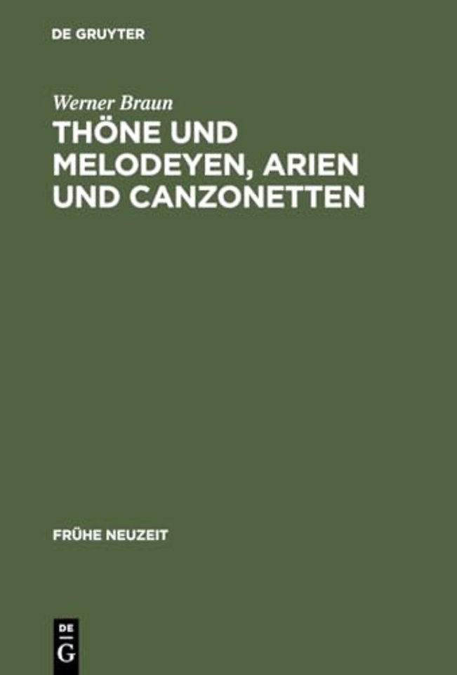 Thöne und Melodeyen, Arien und Canzonetten – Zur Musik des deutschen Barockliedes