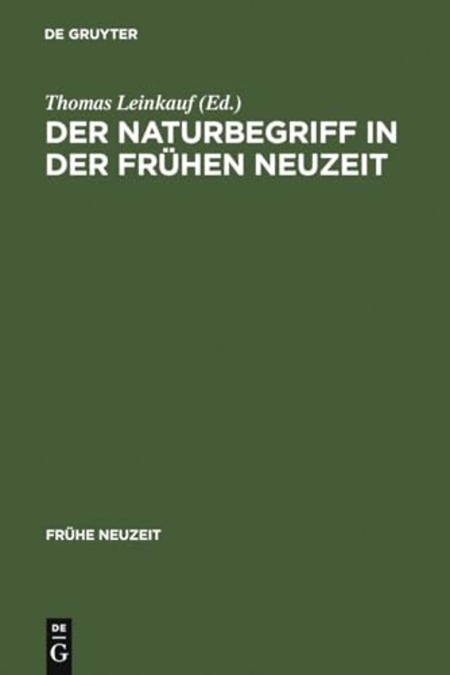 Der Naturbegriff in der Fruhen Neuzeit