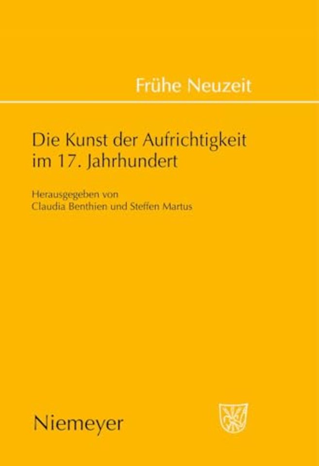 Die Kunst der Aufrichtigkeit im 17. Jahrhundert