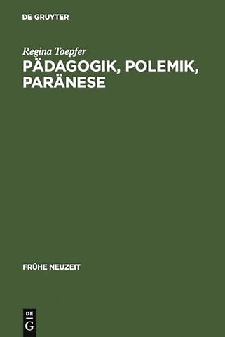 Pädagogik, Polemik, Paränese – Die deutsche Rezeption des Basilius Magnus im Humanismus und in der Reformationszeit