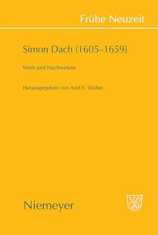 Simon Dach (1605–1659) – Werk und Nachwirken