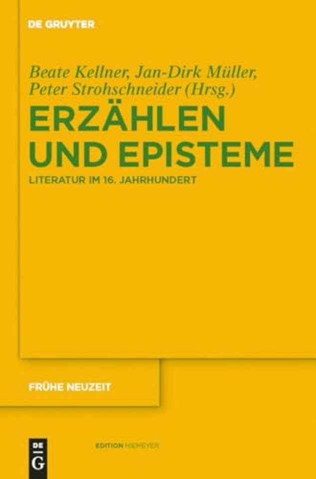 Erzählen und Episteme – Literatur im 16. Jahrhundert