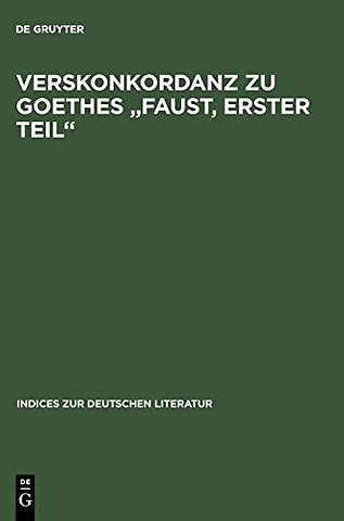 Verskonkordanz zu Goethes "Faust, Erster Teil"