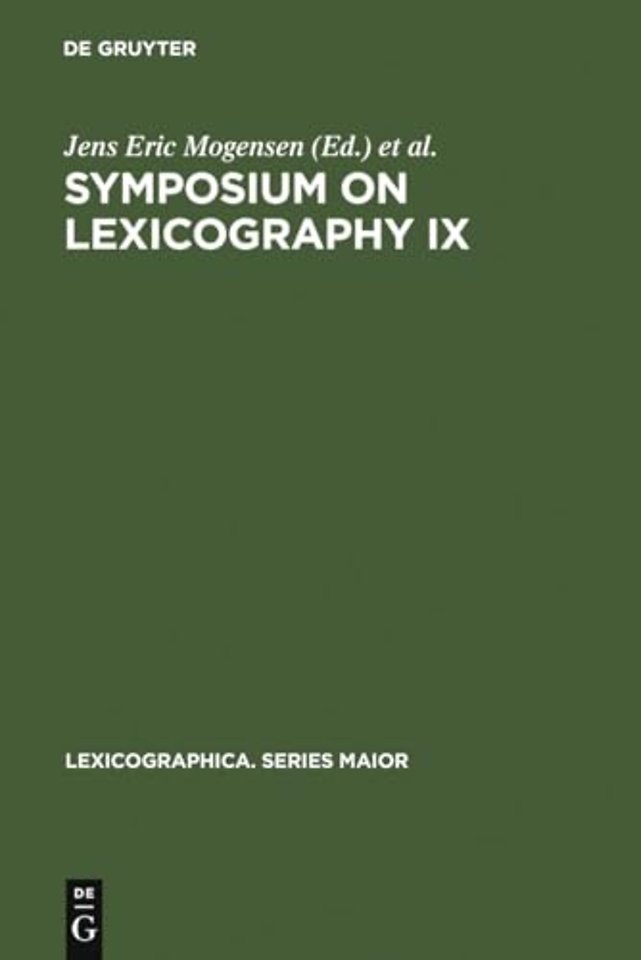 Symposium on Lexicography IX – Proceedings of the Ninth International Symposium on Lexicography April 23–25, 1998 at the University of Copenhagen