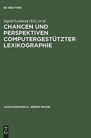 Chancen und Perspektiven computergestützter Lexi – Hypertext, Internet und SGML/XML für die Produktion und Publikation digitaler Wörterbücher