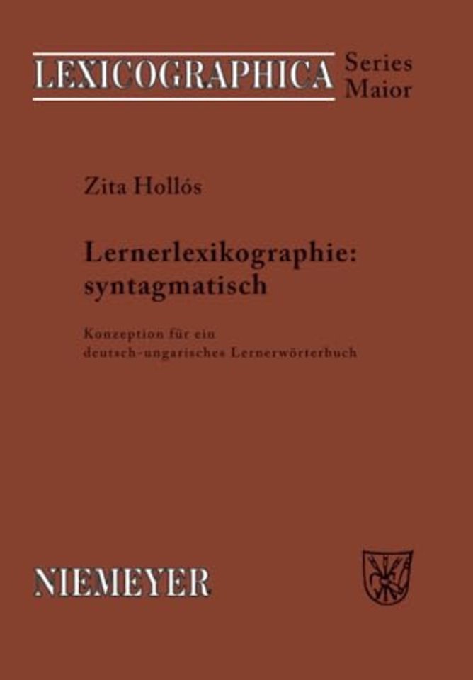 Lernerlexikographie: syntagmatisch – Konzeption für ein deutsch–ungarisches Lernerwörterbuch