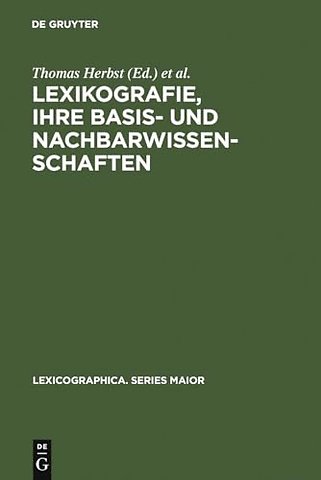 Lexikografie, ihre Basis– und Nachbarwissenschaf – (Englische) Wörterbücher zwischen >common sense< und angewandter Theorie