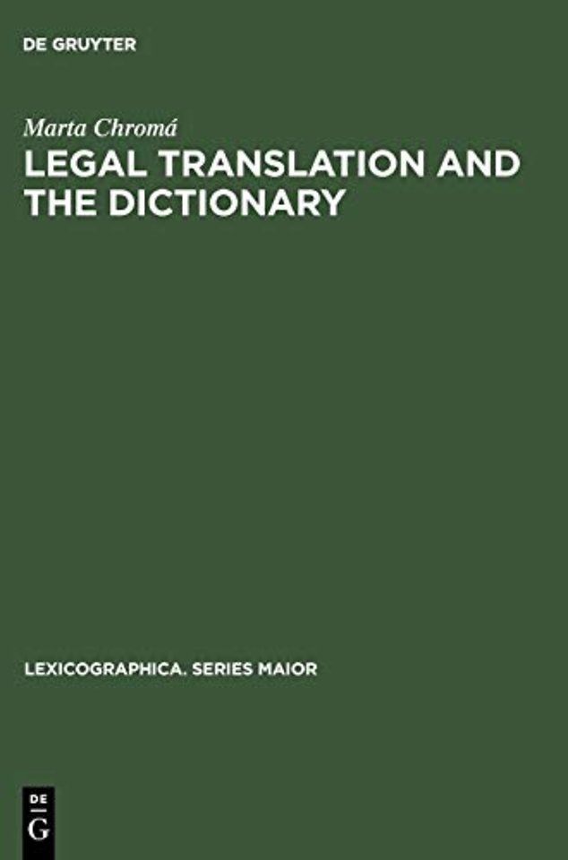 Legal Translation and the Dictionary