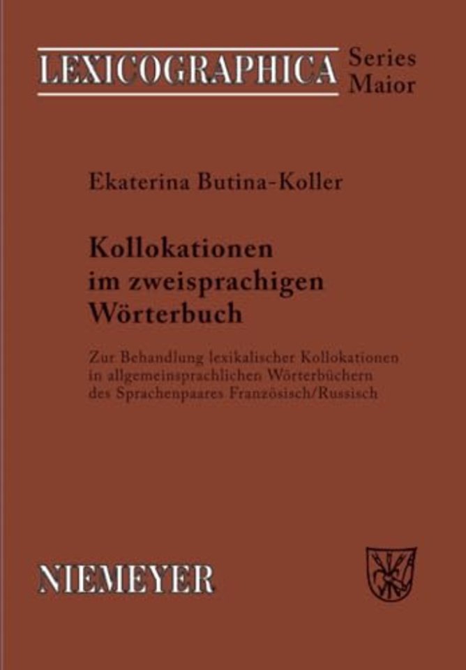 Kollokationen im zweisprachigen Wörterbuch – Zur Behandlung lexikalischer Kollokationen in allgemeinsprachlichen Wörterbüchern des Sprachenpa