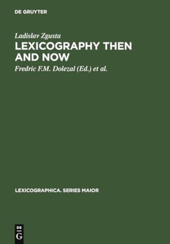 Lexicography Then and Now – Selected Essays