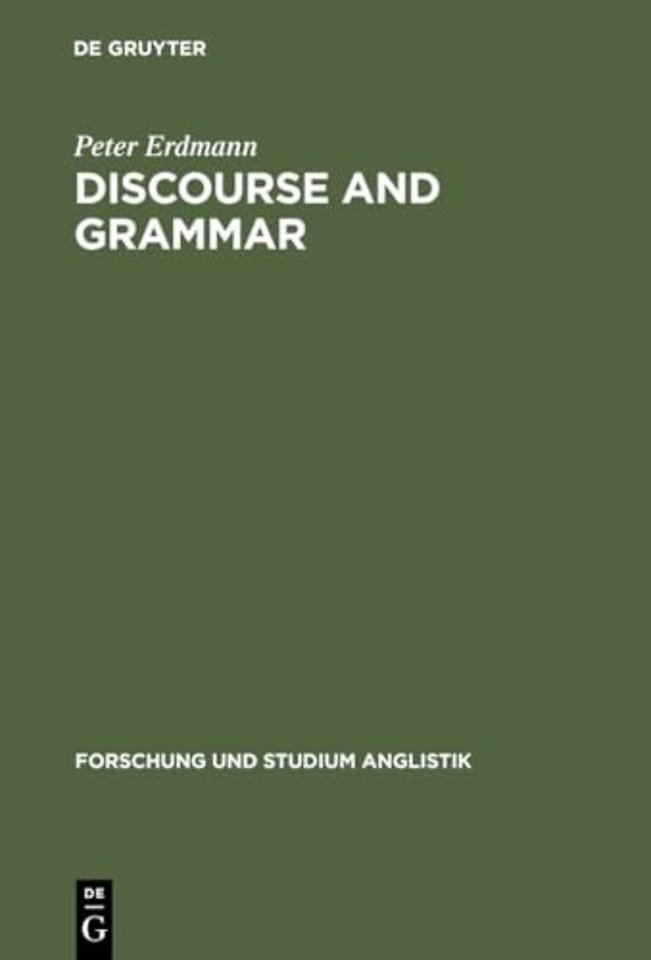 Discourse and Grammar – Focussing and Defocussing in English