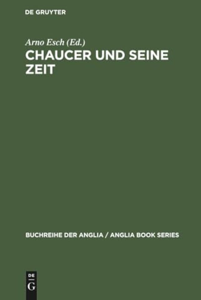 Chaucer und seine Zeit – Symposion für Walter F. Schirmer