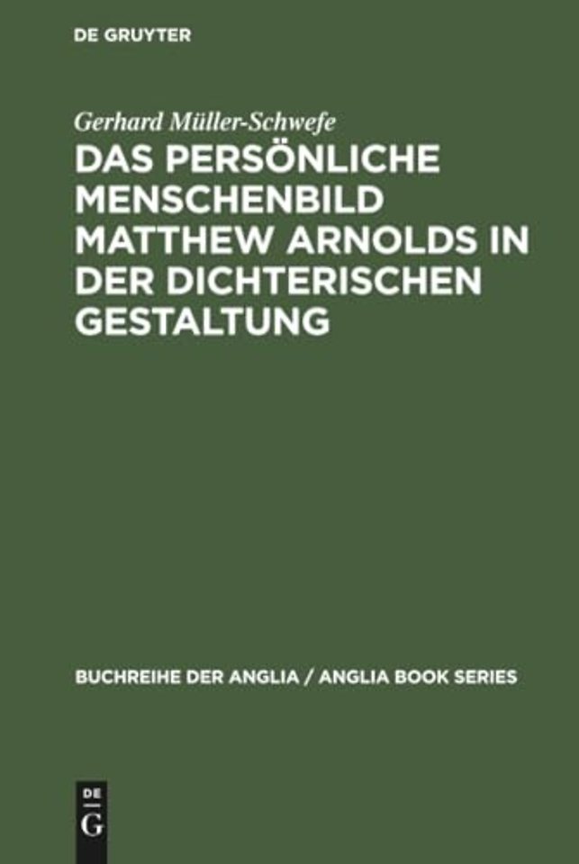Das persönliche Menschenbild Matthew Arnolds in der dichterischen Gestaltung