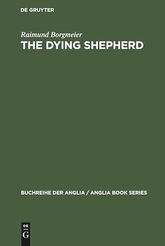 The Dying Shepherd – Die Tradition der englischen Ekloge von Pope bis Wordsworth