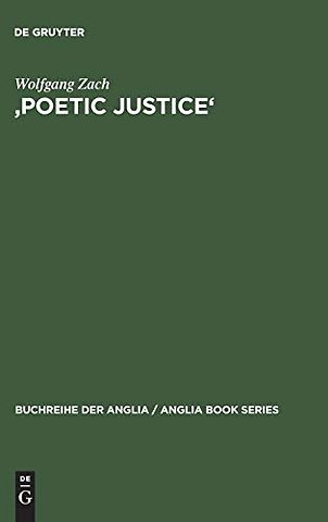 `Poetic Justice` – Theorie und Geschichte einer literarischen Doktrin. Begriff – Idee – Komödienkonzeption