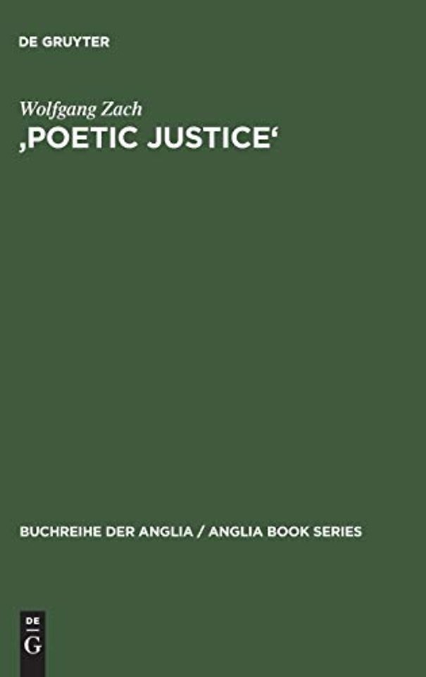 `Poetic Justice` – Theorie und Geschichte einer literarischen Doktrin. Begriff – Idee – Komödienkonzeption