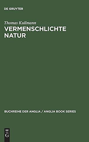 Vermenschlichte Natur – Zur Bedeutung von Landschaft und Wetter im englischen Roman von Ann Radcliffe bis Thomas Hardy
