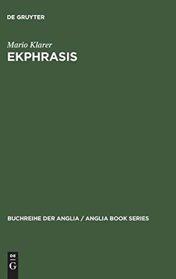Ekphrasis – Bildbeschreibung als Repräsentationstheorie bei Spenser, Sidney, Lyly und Shakespeare