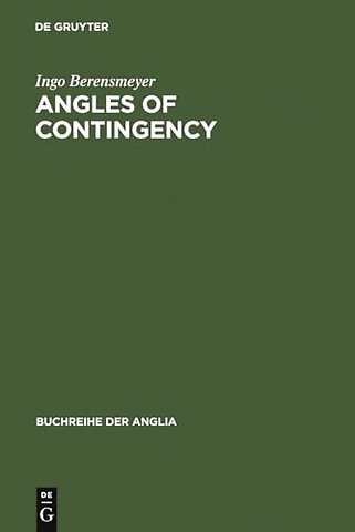 Angles of Contingency – Literarische Kultur im England des 17.Jahrhunderts