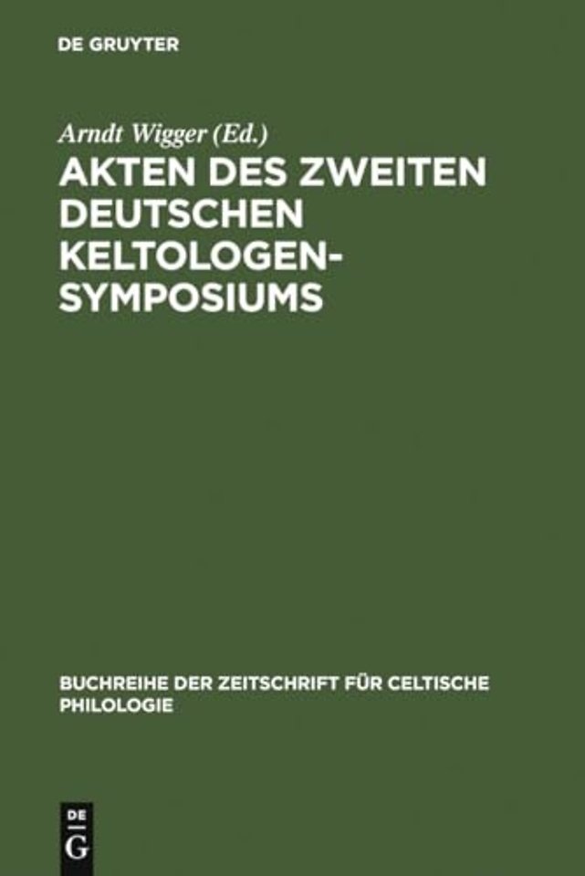 Akten des zweiten deutschen Keltologen–Symposium – (Bonn, 2.–4. April 1997)