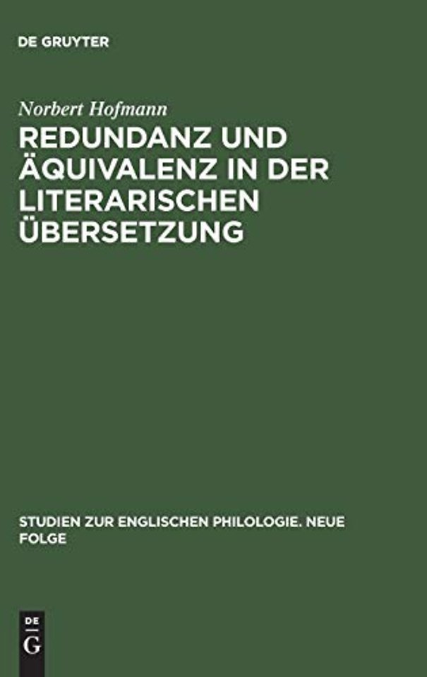 Redundanz und Äquivalenz in der literarischen Üb – Dargestellt an fünf deutschen Übersetzungen des "Hamlet"